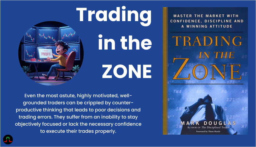 Trading in the Zone